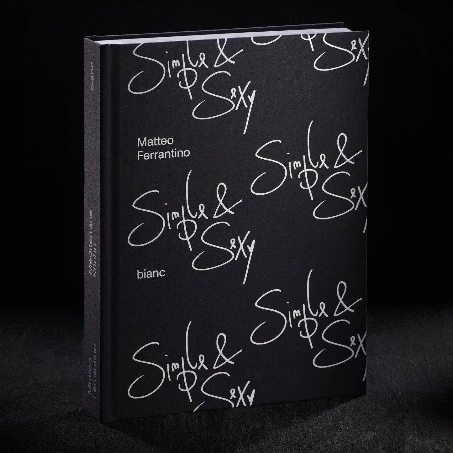 Simple&Sexy - Matteos Kochbuch mit persönlicher Widmung